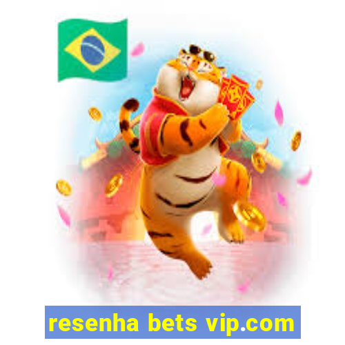 resenha bets vip.com